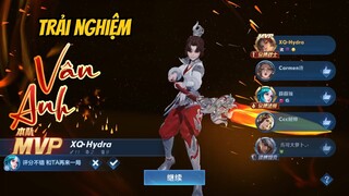 《VGVD》 Vân Anh 【云缨】 Trải nghiệm thử tướng mới có lối chơi cực kì cool ngầu :v