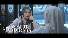 Andai Itu Takdirnya (Episode 5)