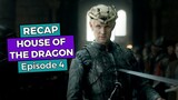 House of the Dragon: Episode 4 RECAP