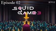 Squid Game (Season 3) | Episode 02 | Hindi Dubbed | K-Drama Series