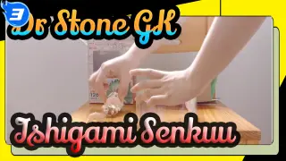 [Dr. Stone]Ishigami Senkuu| GSC GK| Unboxing_A3