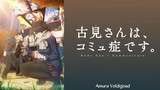 E 7 - Komi-san Can't Communicate S2 Episode 7 Sub Indo