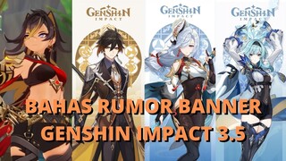 YUK BAHAS RUMOR BANNER GENSHIN IMPACT 3.5! - Genshin Impact Indonesia