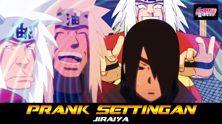 PRANK SETTINGAN JIRAIYA