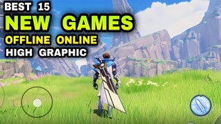 Top 15 Best NEW GAMES Mobile HIGH GRAPHIC NEW OFFLINE Games & ONLINE Games for Android iOS 2022