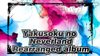 [Yakusoku no Neverland]Rearranged album_D