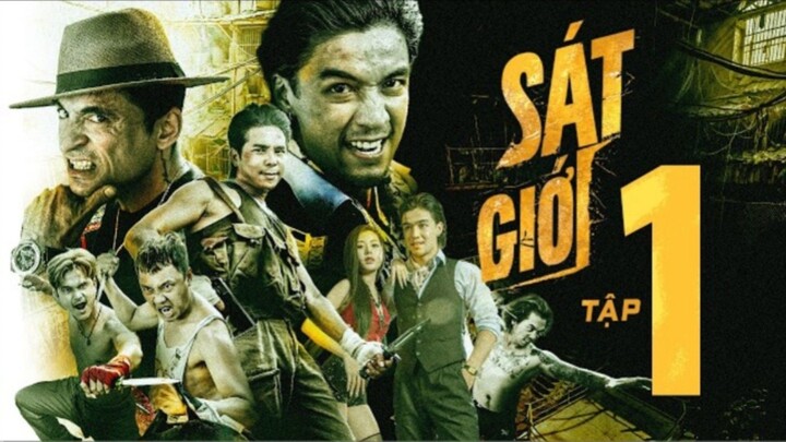 SÁT GIỚI | Tập 1 | Phim hành động Việt Nam hay 2026 | Anh Em Phim