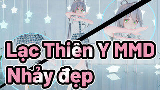 [Lạc Thiên Y MMD] "Nhảy đẹp"