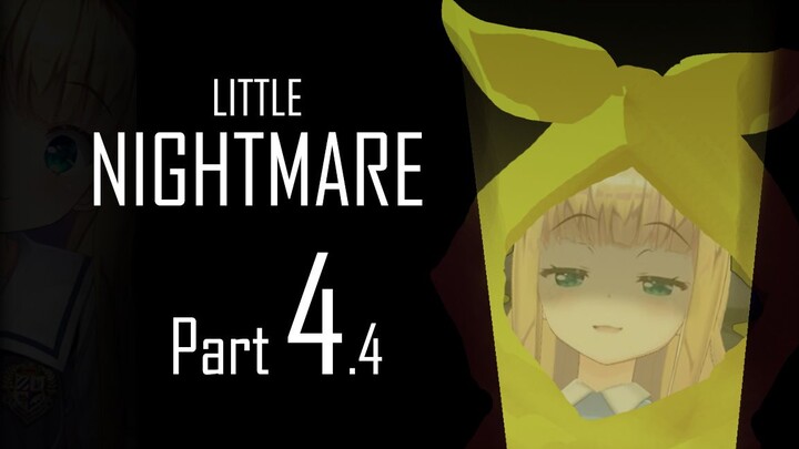 Little Nightmares #4-4: Alice's Precious Video of Preying on Rikiya [Recorded]