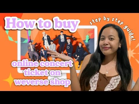 HOW TO BUY ONLINE CONCERT TICKET IN WEVERSE SHOP | Step by Step process to buy ticket in Weverse