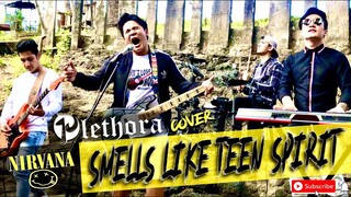 Smells Like Teen Spirit (Nirvana) - PLETHORA (cover)