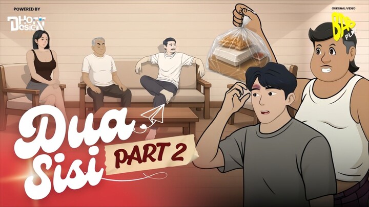DUA SISI PART 2 - Drama Animasi