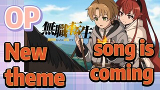 [Mushoku Tensei]  OP |  New theme song is coming
