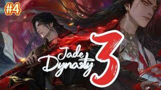 Jade Dynasty S3 Eps 4 Sub YUNHAI