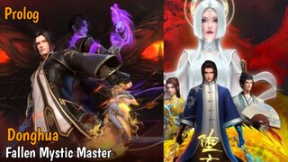 Fallen Mystic Master Prolog [Sub Indo]