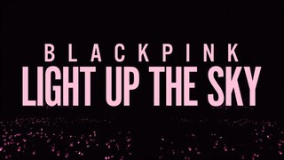 Blackpink Light Up the Sky (2020)