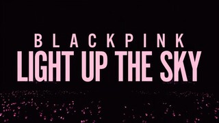 Blackpink Light Up the Sky (2020)