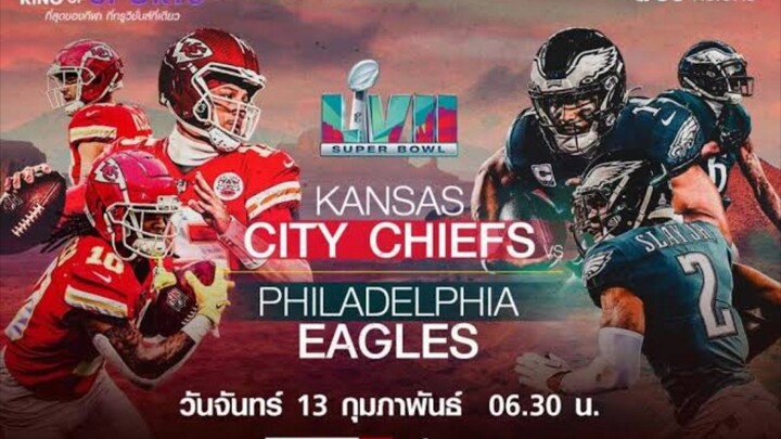 ซุปเปอร์โบวล์57 แคนซัสซิตี้ชีฟส์ VS ฟิลาเดลเฟียอีเกิล อเมริกันฟุตบอล FULL Game บรรยายไทย