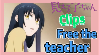 [Mieruko-chan]  Clips | Free the teacher