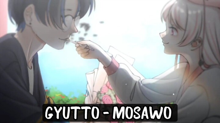Gyutto - Mosawo [COVER]