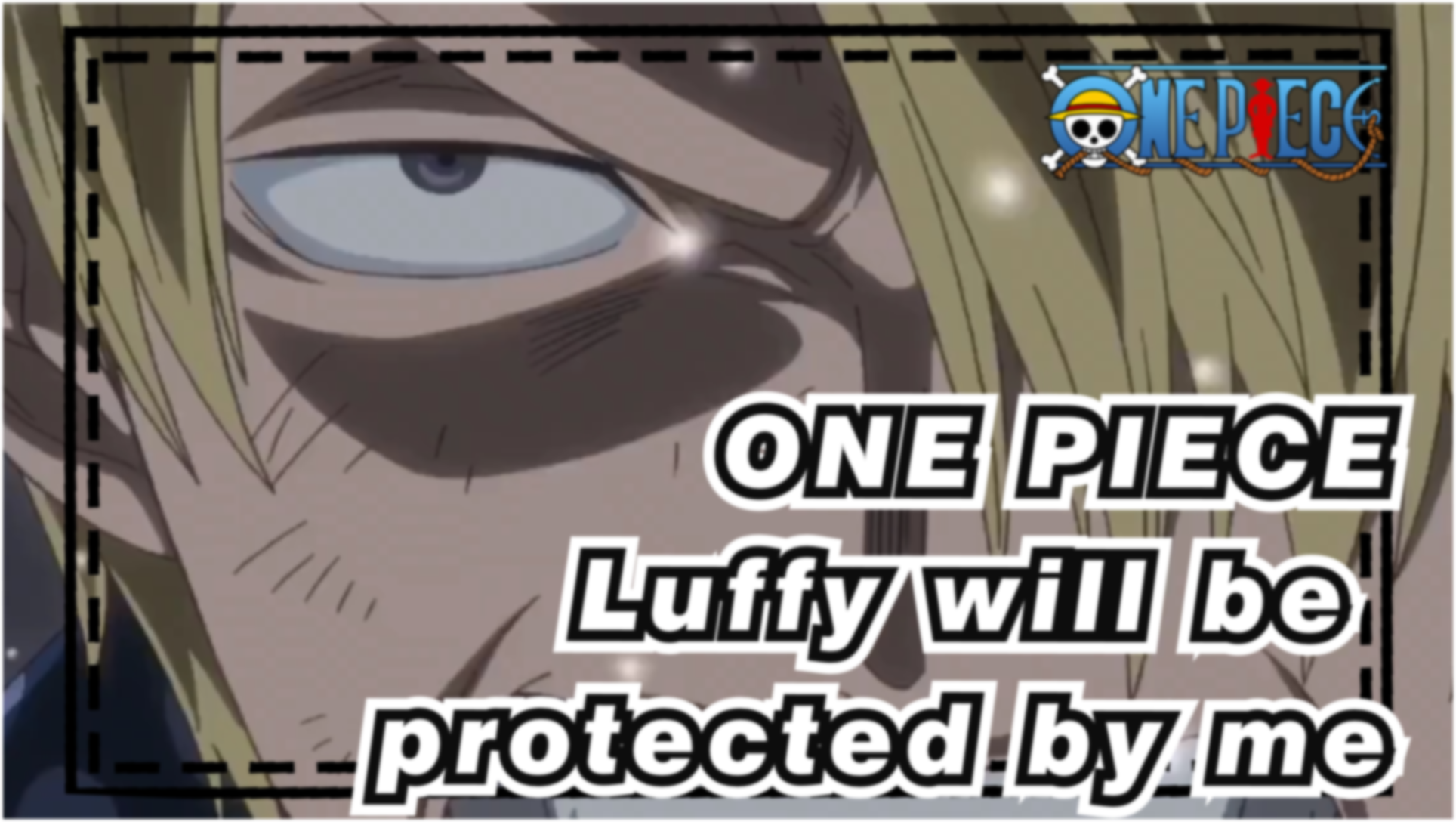 One Piece Tesoro Epic Amv Ace I Accept Your Ability Luffy Will Be Protected By Me Bilibili
