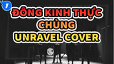 Ban nhạc Cover | Siêu hot/ Đông Kinh Thực Chủng OP: Unravel_1