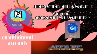 How to change your Gcash number Niki live streaming/step by step for new user