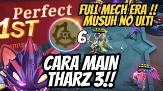 CARA MAIN THARZ SKILL 3 ! FULL 6 MECH ERA AUTO PERFECT WIN ! CUSTOM 8 THARZ 3 MAGIC CHESS