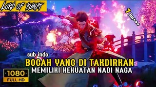 BERPURA PURA LEMAH!! UNTUK MENYEBUNYIKAN KEKUATANNYA || lord of planet sub indo