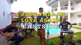 I Just Fall in Love Again -  EastSide Band Cover