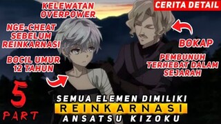 ALUR CERITA ANIME - BOCIL SUPER OVERPOWER [ PART 5 ]