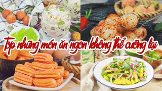 Top Những Món Ăn Ngon Không Thể Cưỡng Lại