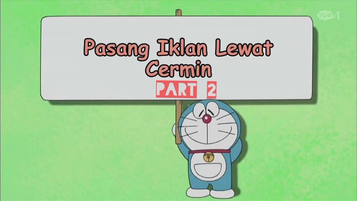[Funn Dubb Indonesia] Doraemon Movie Indonesia Pasang Iklan Lewat Cermin Part 2