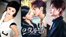🔥He Jianqi & Meng Na - Day and Night Delusions《日夜妄想》(2025) Sub Indo