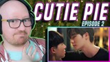 That escalated quickly | Cutie Pie Series (นิ่งเฮียก็หาว่าซื่อ) Episode 2 Reaction