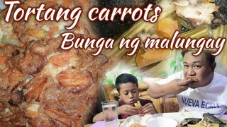 TORTANG CARROTS // BUNGA NG MALUNGAY // MANGO