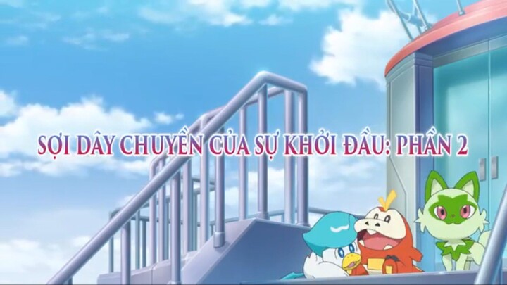 Pokemon Chân Trời Mới tập 2 : Sợi Dây Chuyền Của Sự Khởi Đầu Phần 2 Lồng Tiếng