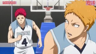 Tóm Tắt Anime Hay_ Kuroko Tuyển Thủ Vô Hình Season 3 (P8)  tập 3