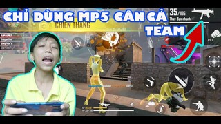 Thanh Niên Chơi FreeFire Gà Chỉ Dùng MP5 Cân Cả Team