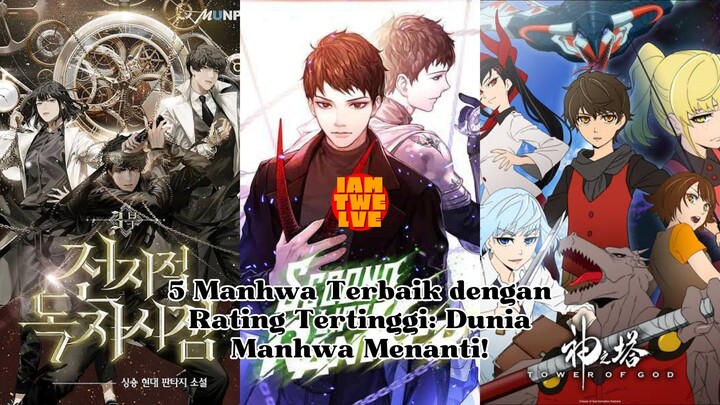 5 Manhwa Terbaik dengan Rate Tertinggi: Dunia Manhwa Menanti! #bestofbest #manhwa #AnimeKorea