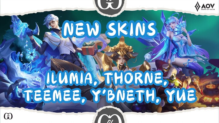 Ilumia, Thorne, TeeMee, Y'bneth, Yue | New Skins | Arena of Valor | AOV