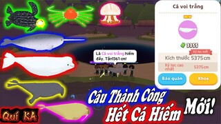ĐỊA ĐIỂM , THỜI GIAN VÀ CÁCH CÂU THÀNH CÔNG "TẤT CẢ CÁ HIẾM MỚI" | PLAY TOGETHER | QUÍ KA