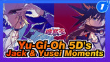 Yu-Gi-Oh 5D's | Jack x Yusei | Jack & Yusei plotline compilation (updates continuing)_A1