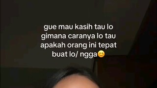 cara agar tau cowok /cewek ini orang yang tepat atau enggak buat jadi pasangan.
