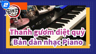 [Thanh gươm diệt quỷ] Gurenge| Bản dàn nhạc Piano- Thanh gươm diệt quỷ OP_2