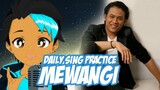 Daily Sing Practice - Mewangi ( Reed Short Cover )