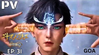 Soul Land 2 - The Unrivaled Tang Sect Episode 31 Preview | Douluo Dalu II: Jueshi Tangmen | 斗罗大陆2绝世唐