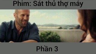 Phim Sát thủ thợ máy #3