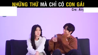 Những thứ mà chỉ có con gái mới có thể hiểu được part 1 #giaitri