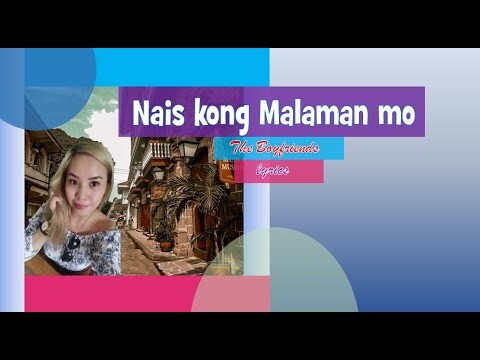 Nais Kong Malaman Mo - Lyrics